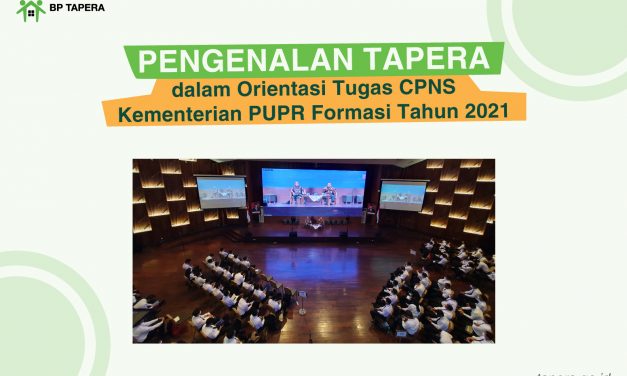 BP TAPERA SAMBUT CPNS KEMENTERIAN PUPR FORMASI TAHUN 2021