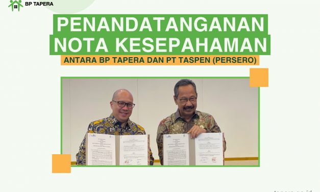 BP Tapera Gandeng PT Taspen Wujudkan Rumah Bagi PNS